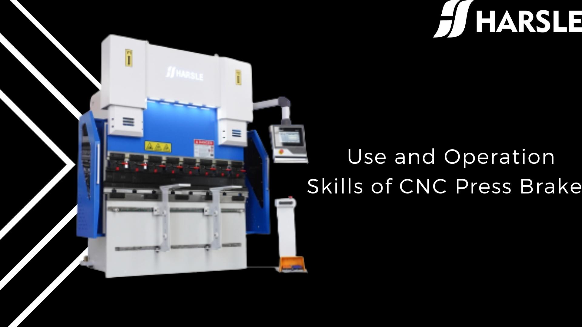 استخدام ومهارات تشغيل CNC Press Brake